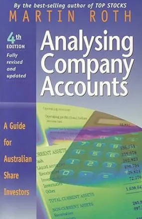 Analysing Company Accounts: A Guide for Australian Share Investors Paperback